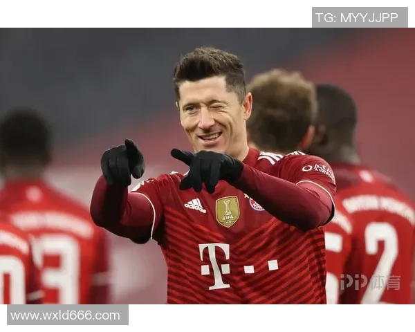 莱万再创辉煌赛季新高，带领球队冲击冠军荣耀之路